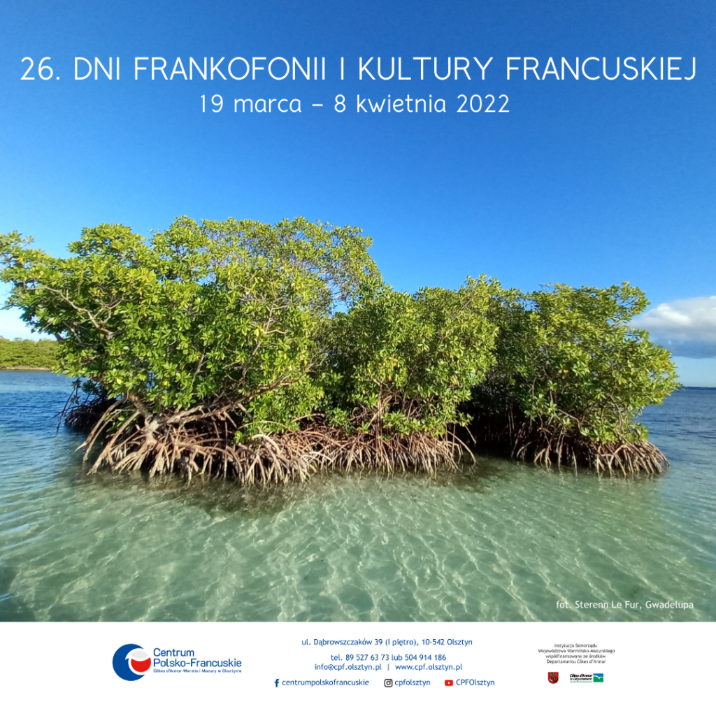 plakat 26. Dni Frankofonii i Kultury Francuskiej 2022, na wodzie krzak, zdjęcie krajobraz Gwadelupy